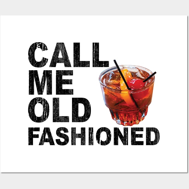 Call Me Old Fashioned Black Wall Art by KevinWillms1